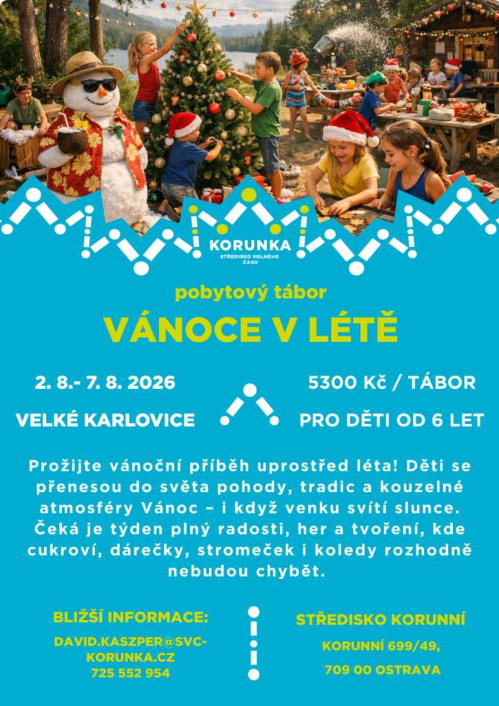 Vánoce v létě - Velké Karlovice
